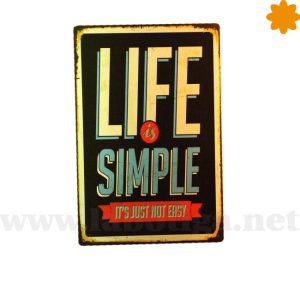 La vida es simple no fácil. Life is simple It’s just not easy