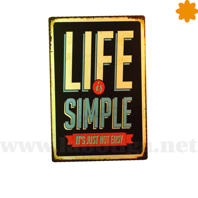 La vida es simple no fácil. Life is simple It’s just not easy
